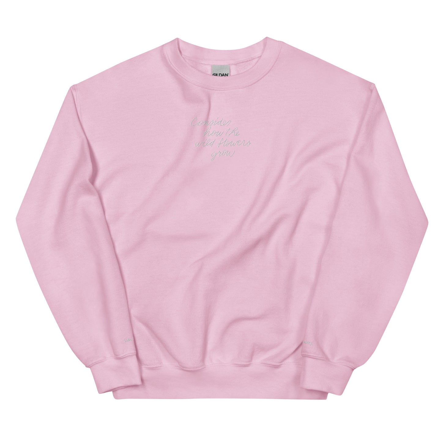 Embroidered Unisex Sweatshirt - Consider the Wild Flowers - A Thousand Elsewhere