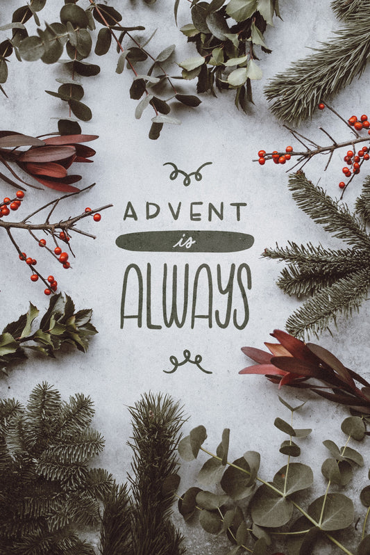 Advent is Always A Thousand Elsewhere