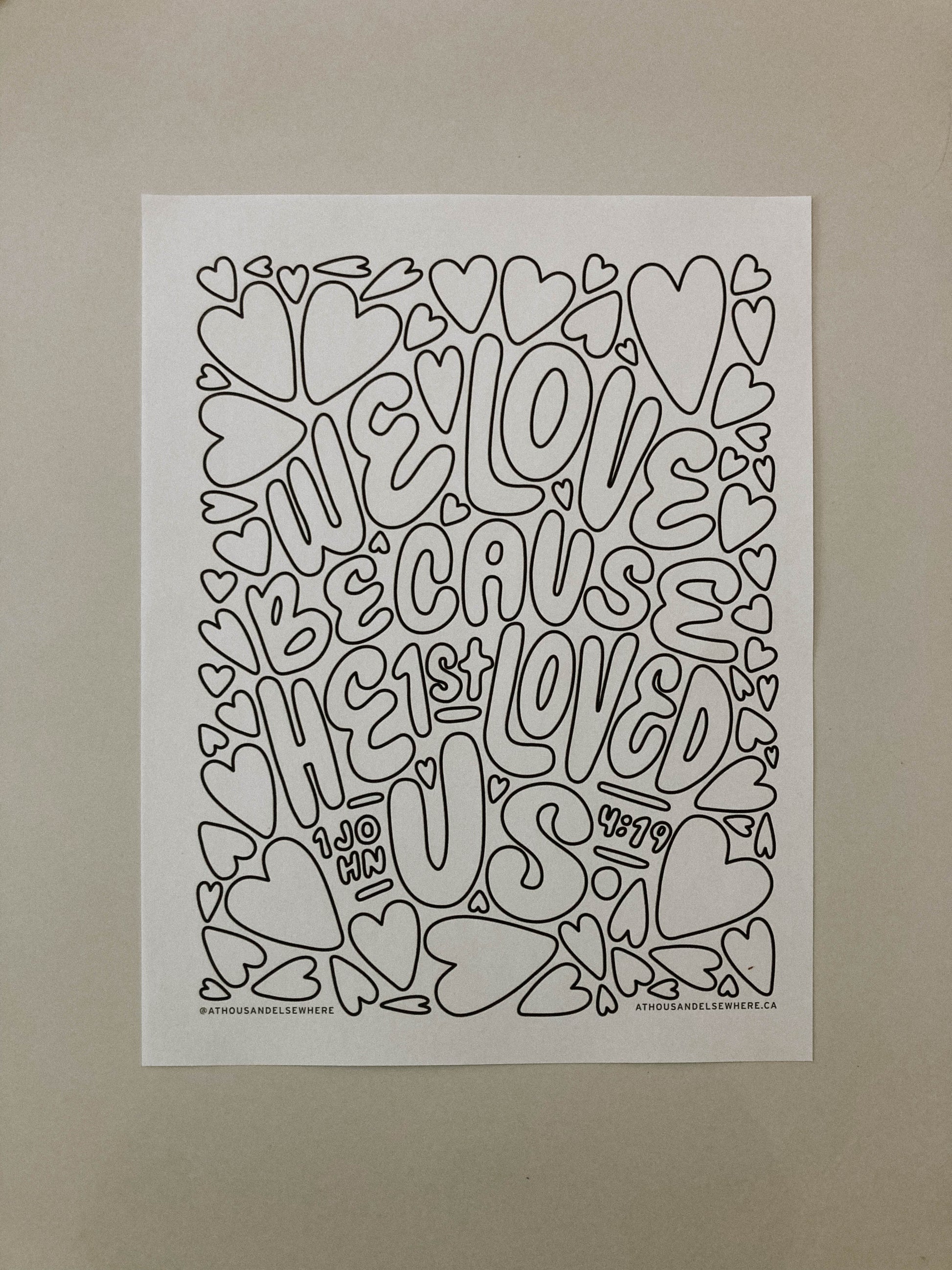 Colouring Page - We Love, 1 John 4:19 - A Thousand Elsewhere