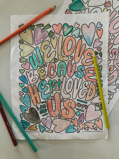 Colouring Page - We Love, 1 John 4:19 - A Thousand Elsewhere