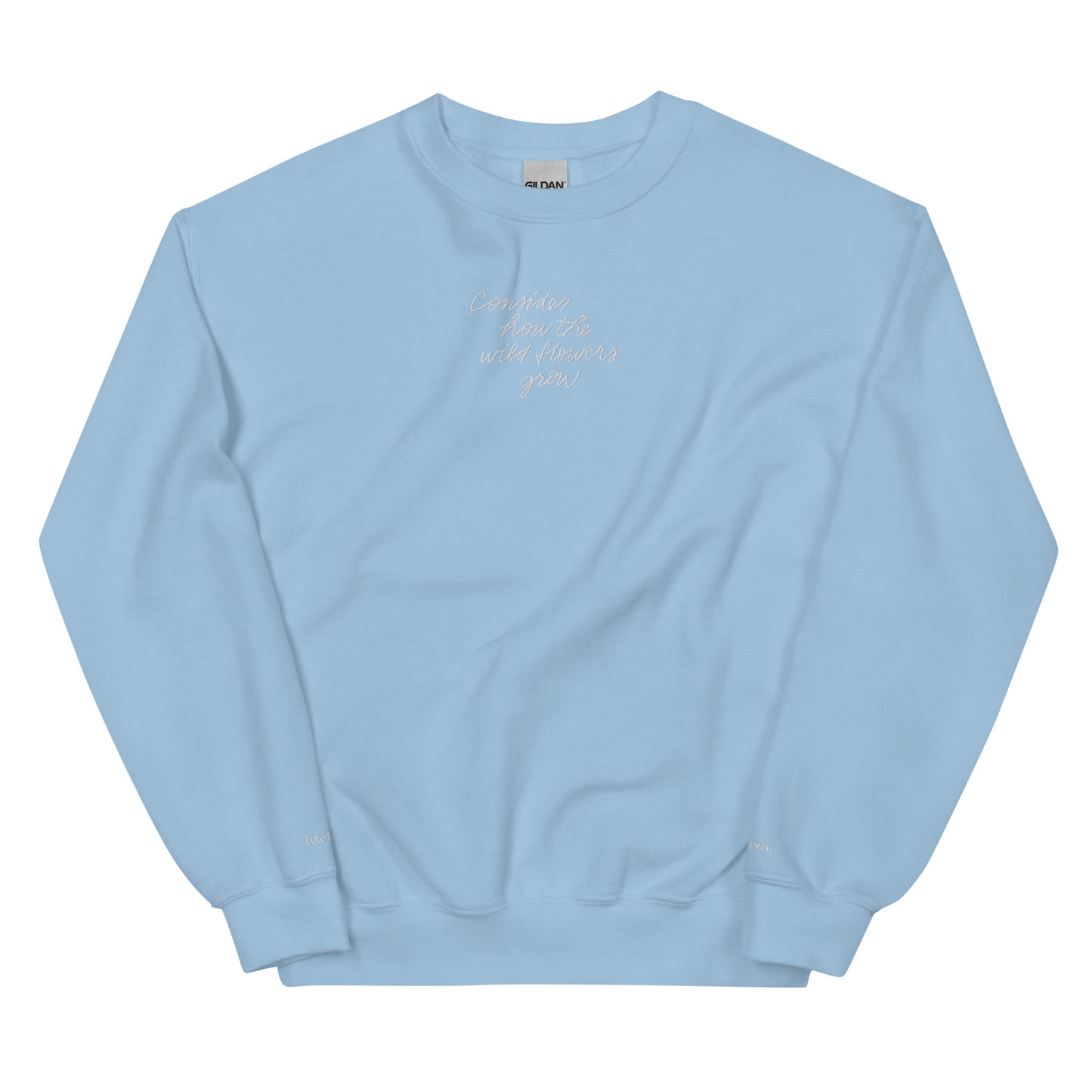 Embroidered Unisex Sweatshirt - Consider the Wild Flowers - A Thousand Elsewhere